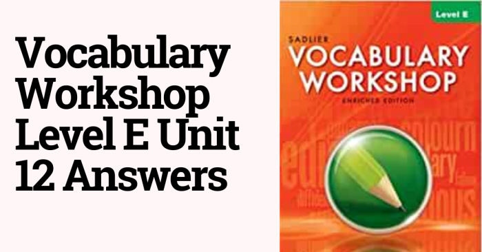 Vocabulary level e unit 12 answers